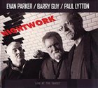 EVAN PARKER Nightwork (with Barry Guy & Paul Lytton) album cover