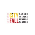 EVAN PARKER Parker / Trzaska / Edwards / Sanders : City Fall – Live At Café OTO album cover
