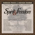FABRIZIO POGGI Fabrizio Poggi, Chicken Mambo ‎: Spirit & Freedom album cover