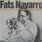 FATS NAVARRO Fats Navarro Featured With the Tadd Dameron Band album cover