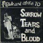 FELA KUTI Sorrow Tears and Blood Album Cover