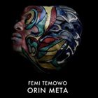 FEMI TEMOWO Orin Meta album cover