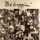 FERDINAND POVEL Ferdinand Povel, Wim Overgaauw, Victor Kaihatu, Frans Elsen, Ruud Pronk : Beboppin album cover