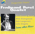 FERDINAND POVEL Some Other Blues, Forgotten Tapes! album cover
