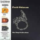 FERIT ODMAN The Vinyl Collection album cover
