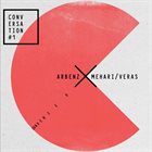 FLORIAN ARBENZ Florian Arbenz, Nelson Veras, Hermon Mehari : Conversation # 1: Condensed album cover