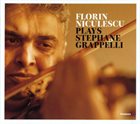 FLORIN NICULESCU Plays Stephane Grappelli album cover