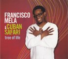 FRANCISCO MELA Tree Of Life album cover