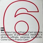 FRANCO CERRI Franco Cerri Quartet : 6 (aka Franco Cerri Jazz) album cover