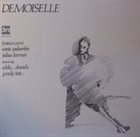 FRANCO CERRI Franco Cerri, Sante Palumbo, Julius Farmer Featuring Eddie Daniels, Grady Tate ‎: Demoiselle album cover