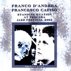 FRANCO D'ANDREA Franco D'Andrea - Francesco Cafiso ‎: Standing Ovation At Pescara Jazz Festival 2002 album cover