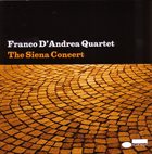 FRANCO D'ANDREA Franco D'Andrea Quartet ‎: The Siena Concert album cover