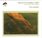 FRANCO D'ANDREA Franco D'Andrea Trio ‎: Prez And Bix album cover