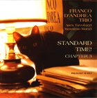 FRANCO D'ANDREA Franco D'Andrea Trio ‎: Standard Time! - Chapter 3 album cover