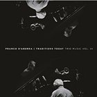 FRANCO D'ANDREA Traditions Today (Trio Music Vol. III) album cover