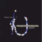 FRANÇOIS BOURASSA Idiosyncrasie album cover