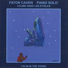 FRANÇOIS FATON CAHEN Calme Dans Les Etoiles - Calm In The Stars album cover