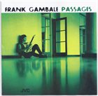 FRANK GAMBALE Passages album cover