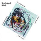 FRANK GRATKOWSKI Unplugged Mind album cover