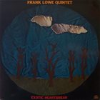 FRANK LOWE Exotic Heartbreak album cover