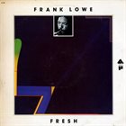 FRANK LOWE Fresh album cover