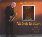 FRANK MACCHIA Folk Songs for Jazzers album cover