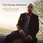 FRANK MCCOMB The Truth Vol. 2 : The Malibu Sessions album cover