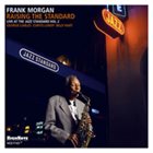 FRANK MORGAN Raising the Standard album cover