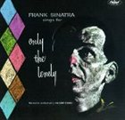 FRANK SINATRA Frank Sinatra Sings for Only the Lonely album cover