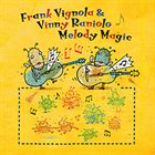 FRANK VIGNOLA Melody Magic album cover