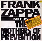 FRANK ZAPPA Frank Zappa Meets the Mothers of Prevention album cover