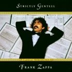 FRANK ZAPPA Strictly Genteel: A Classical Introduction to Frank Zappa album cover