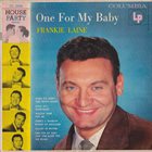 FRANKIE LAINE One For My Baby (1955) album cover