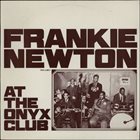 FRANKIE NEWTON At The Onyx Club album cover