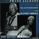 FRANZ JACKSON Franz Jackson, Jeanne Carroll : Body and Soul album cover