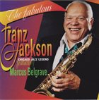 FRANZ JACKSON The Fabulous Franz Jackson album cover