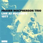 FRASER MACPHERSON Live at Puccini's 1977 album cover