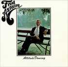 FRED ASTAIRE Attitude Dancing album cover