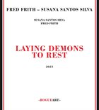 FRED FRITH Laying Demons To Rest album cover