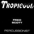 FRED SCOTT Tropicool album cover