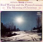 FRED WARING The Meaning Of Christmas album cover
