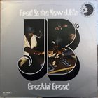 FRED WESLEY Fred & The New J.B.'s ‎: Breakin' Bread album cover