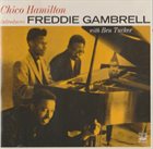FREDDIE GAMBRELL Chico Hamilton Introduces Freddie Gambrell album cover