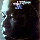 FREDDIE HUBBARD Blue Spirits album cover