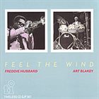 FREDDIE HUBBARD Feel the Wind album cover