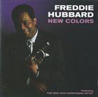 FREDDIE HUBBARD New Colors album cover