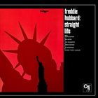 FREDDIE HUBBARD — Straight Life album cover