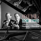 FREDERICK HODGES Frederick Hodges and Richard Dowling : Cocktails For Two album cover