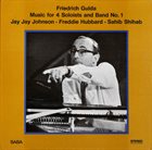 FRIEDRICH GULDA Friedrich Gulda - Jay Jay Johnson / Freddie Hubbard / Sahib Shihab : Music For 4 Soloists And Band No.1 album cover