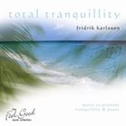 FRIÐRIK KARLSSON Total Tranquillity album cover